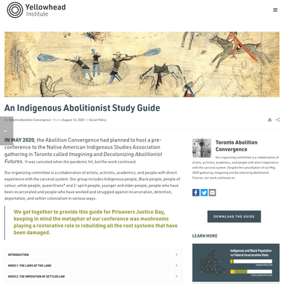An Indigenous Abolitionist Study Guide - Yellowhead Institute