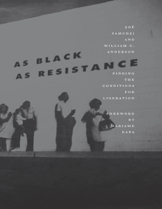 zoe-samudzi-2018-as-black-as-resistance.pdf