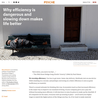 Why efficiency is dangerous and slowing down makes life better | Psyche Ideas