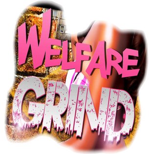 Welfare Grind BETA by aids-3d