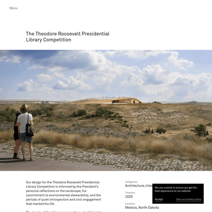 The Theodore Roosevelt Presidential Library Competition