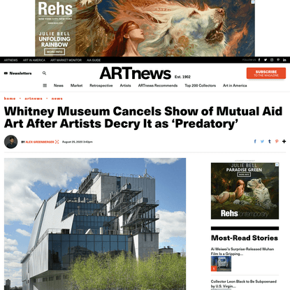 Whitney Museum Cancels Show of Mutual Aid Art After Artists Decry It as 'Predatory'
