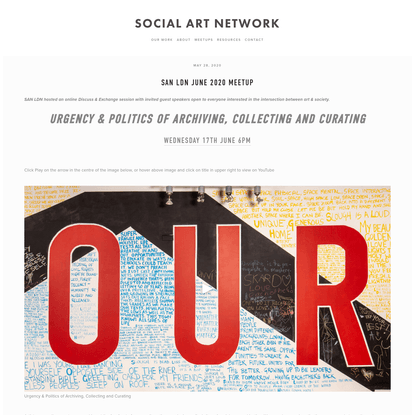 SAN LDN JUNE 2020 MEETUP - Social Art Network