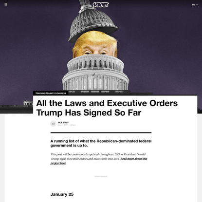 All the Laws and Executive Orders Trump Has Signed So Far - VICE