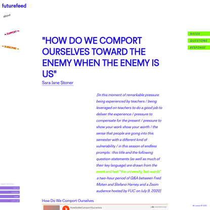 futurefeed | "HOW DO WE COMPORT OURSELVES TOWARD THE ENEMY WHEN THE ENEMY IS US"