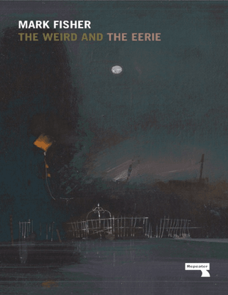 The_Weird_and_the_Eerie_-_Mark_Fisher.pdf