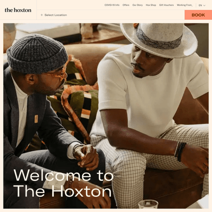 The Hoxton: Open House Hotels in London, Europe and USA