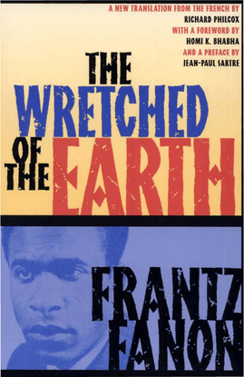 frantz-fanon_-richard-philcox-trans.-_-jean-paul-sartre-preface-_-homi-k.-bhabha-foreword-the-wretched-of-the-earth-2004-gro...