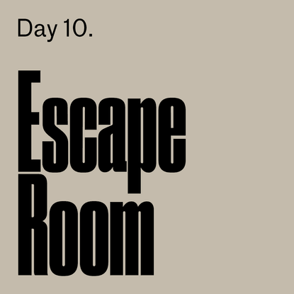 10. Escape Room