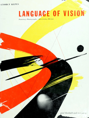 Kepes_Gyorgy_Language_of_Vision.pdf