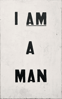 I AM A MAN