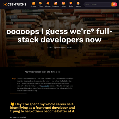 ooooops I guess we’re* full-stack developers now | CSS-Tricks