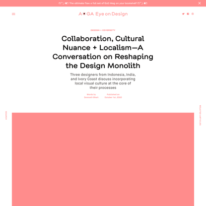 Collaboration, Cultural Nuance + Localism—A Conversation on Reshaping the Design Monolith