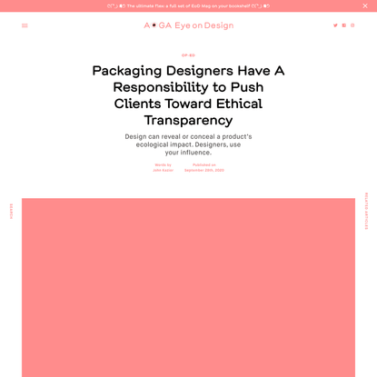 Packaging Designers Have A Responsibility to Push Clients Toward Ethical Transparency