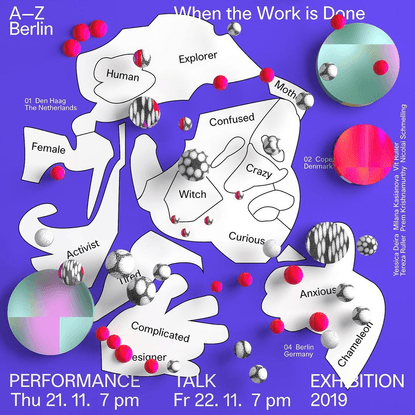 The Rodina on Instagram: “Berlin @a.to.z.presents - When the Work is Done - exhibition opening &amp; performance with @yessica.d...