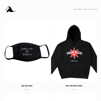 MERCH — Working on Dying