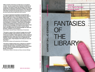 Fantasies of the Library - Anne-Sophie Springer and Etienne Turpin