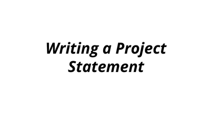 Project Statements vs. Artist Statements