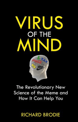 Virus-of-the-Mind-The-New-Science-of-the-Meme-Richard-Brodie.pdf