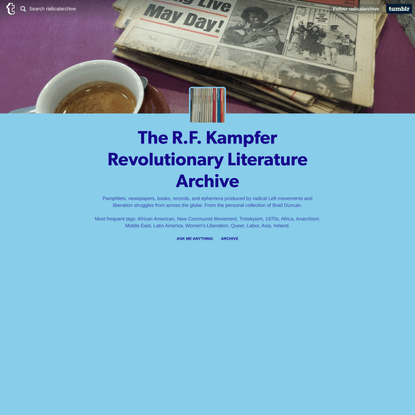The R.F. Kampfer Revolutionary Literature Archive