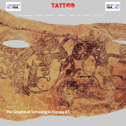 The Origins of Tattooing in Europe #1 | Tattoo Life