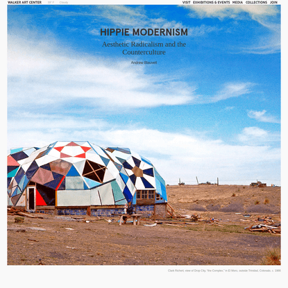 Hippie Modernism - Magazine - Walker Art Center
