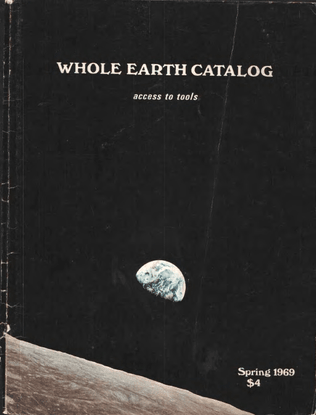 Whole Earth Catalog - Stewart Brand, Spring 1969