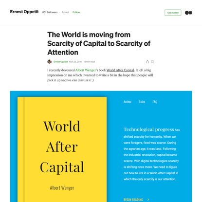The World is moving from Scarcity of Capital to Scarcity of Attention
