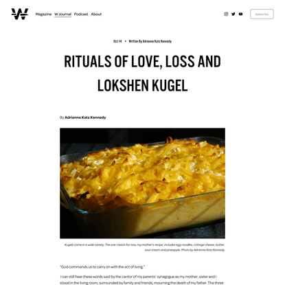 Rituals of Love, Loss and Lokshen Kugel — Whetstone Magazine