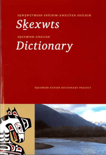 Squamish: New Dictionary Aims to Keep Language Alive