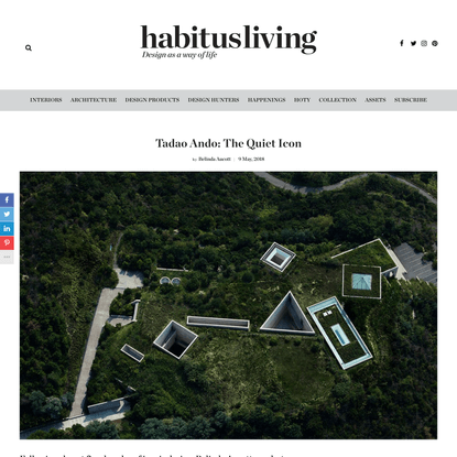 Tadao Ando: The Quiet Icon | Habitus Living