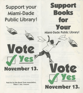 Support books for your Miami-Dade Public Library! Vote yes!