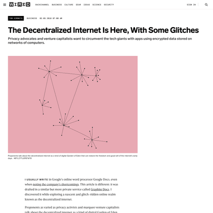 The Decentralized Internet Is Here, With Some Glitches