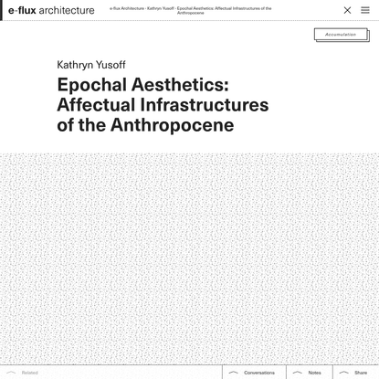 Epochal Aesthetics: Affectual Infrastructures of the Anthropocene