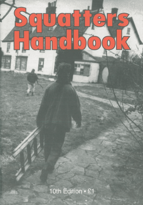 The Squatters Handbook - 10th Edition · MDR Housing Struggles Archive