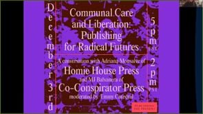 Communal Care and Liberation: Publishing for Radical Futures - December 3, 2020