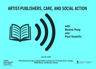 Artist-Publishers, Care, and Social Action: Beatrix Pang and Paul Soulellis