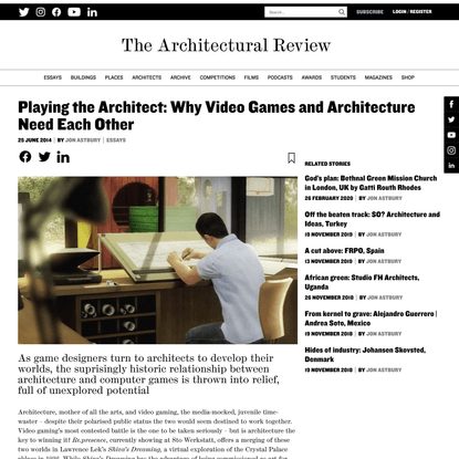 Playing the Architect: Why Video Games and Architecture Need Each Other - Architectural Review