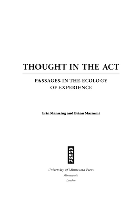 Manning-and-Massumi_Thought-in-the-act-passage-in-the-ecology.pdf