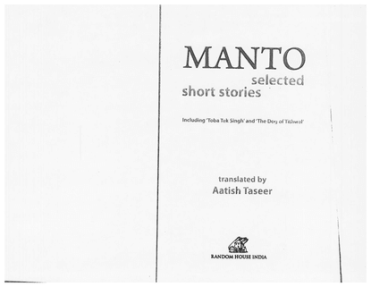 MANTO selected short stories - translated by Aatish Taseer