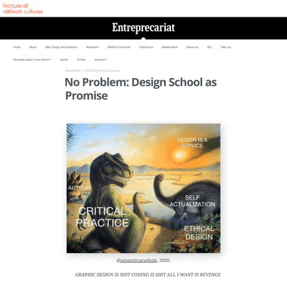 No Problem: Design School as Promise | ENTREPRECARIAT