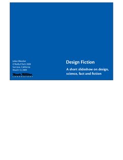 Design Fiction: A short slideshow on design, science, fact and fiction