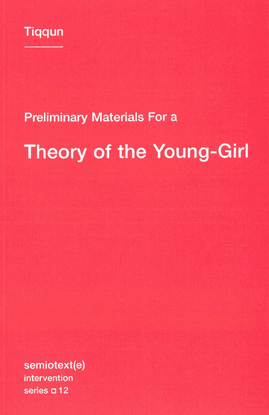 Preliminary Materials For a Theory of the Young Girl