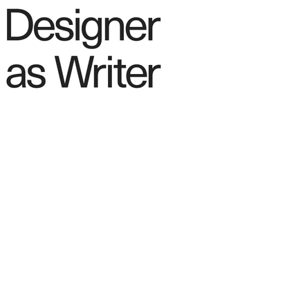 Designer as Writer — Page 1