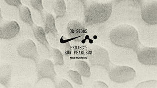 Nike Project: Run Fearless