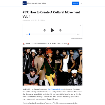 #39: How to Create A Cultural Movement Vol. 1