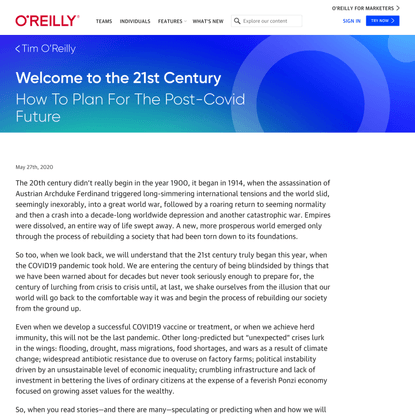 Welcome to the 21st Century: How To Plan For The Post-Covid Future - O’Reilly Media