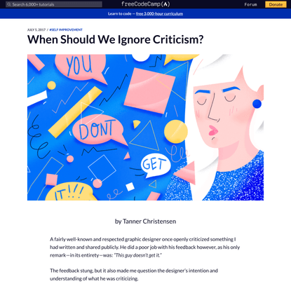 When Should We Ignore Criticism?