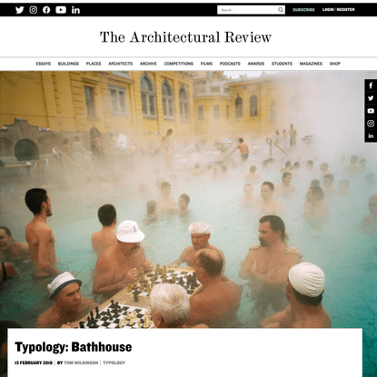Typology: Bathhouse - Architectural Review