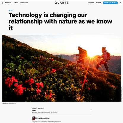 Technology is changing our relationship with nature as we know it